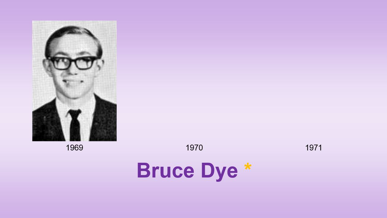 Dye, Bruce